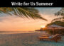 About General Information Write for Us Summer