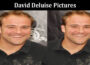 latest-news David Deluise Pictures