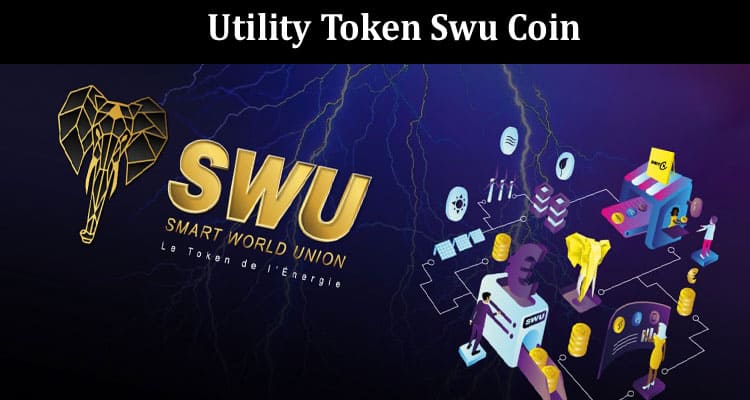 About General Information Utility Token Swu Coin