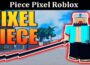 Game Tips Piece Pixel Roblox