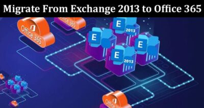 Is It Time to Migrate From Exchange 2013 to Office 365