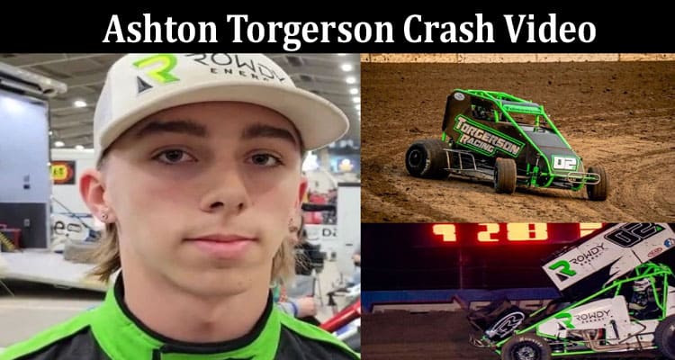Latest News Ashton Torgerson Crash Video