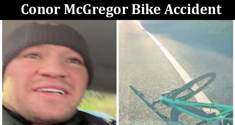 Latest News Conor McGregor Bike Accident
