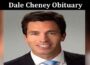 Latest News Dale Cheney Obituary
