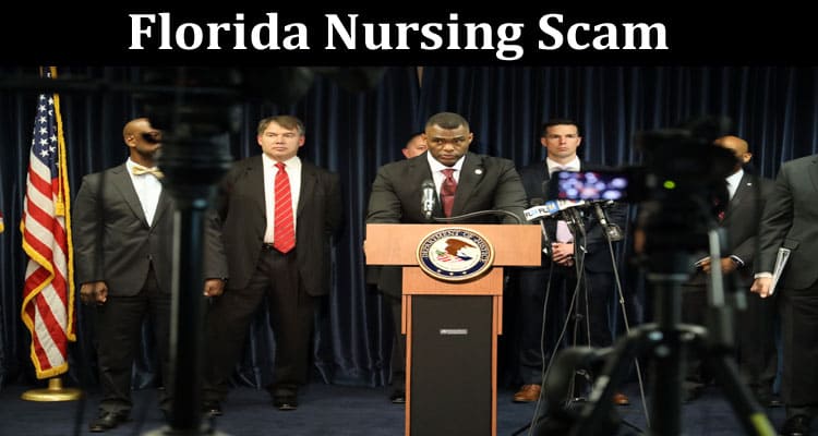 Latest News Florida Nursing Scam