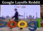 Latest News Google Layoffs Reddit