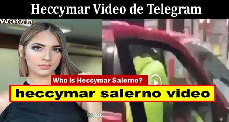 Latest News Heccymar Video De Telegram