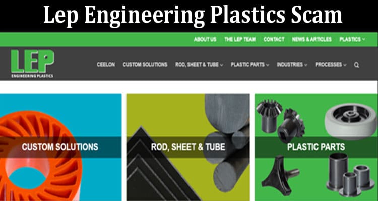Latest News Lep Engineering Plastics Scam