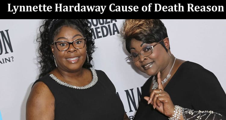 Latest News Lynnette Hardaway Cause of Death Reason