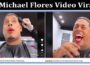 Latest News Michael Flores Video Viral