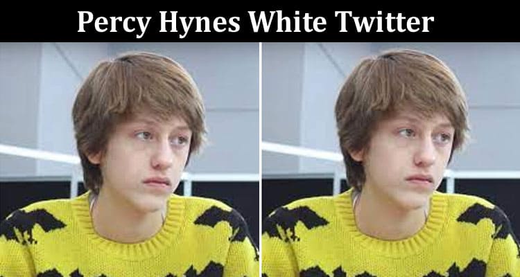 Latest News Percy Hynes White Twitter