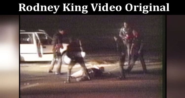 Latest News Rodney King Video Original