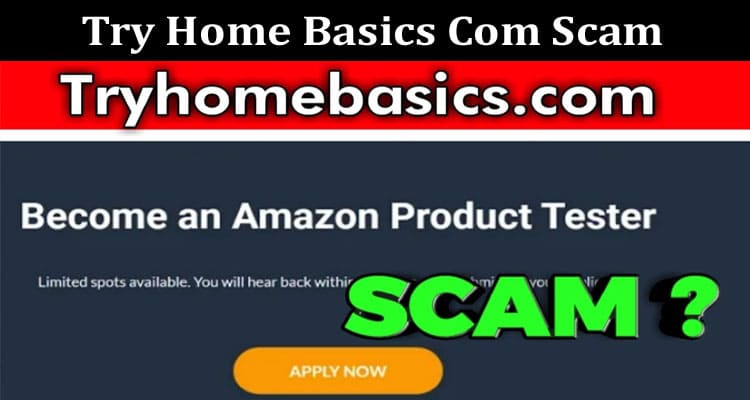 Latest News Try Home Basics Com Scam