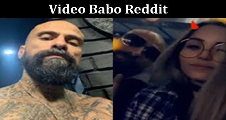 Latest News Video Babo Reddit