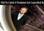 Latest News Why Did To Catch A Predator Get Cancelled Reddit