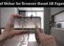 Complete Read Rise of Webar for Browser-Based AR Experience