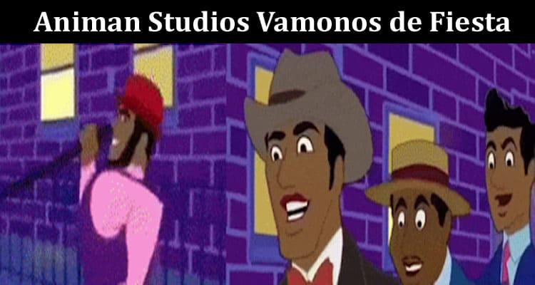 Latest News Animan Studios Vamonos de Fiesta