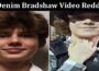 Latest News Denim Bradshaw Video Reddit