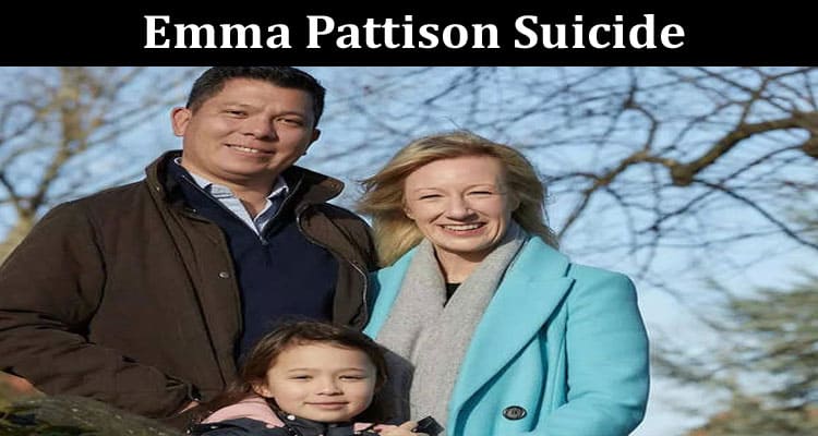 Latest News Emma Pattison Suicide