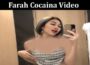 Latest News Farah Cocaina Video