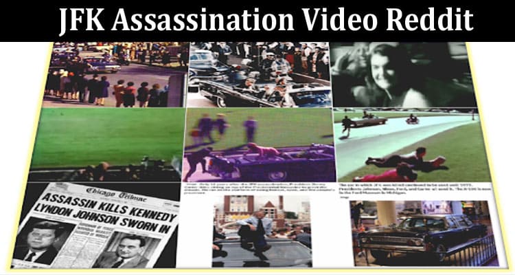 Latest News Jfk Assassination Video Reddit