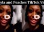Latest News Kayla And Peaches Tiktok Video