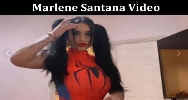 Latest News Marlene Santana Video
