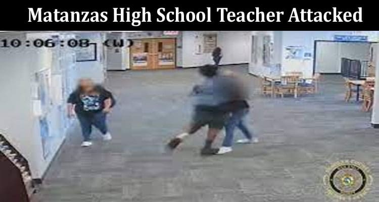 Latest News Matanzas High School Teacher Attacked