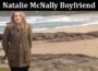 Latest News Natalie Mcnally Boyfriend