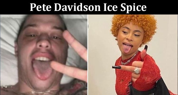 Latest News Pete Davidson Ice Spice