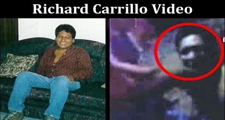 Latest News Richard Carrillo Video