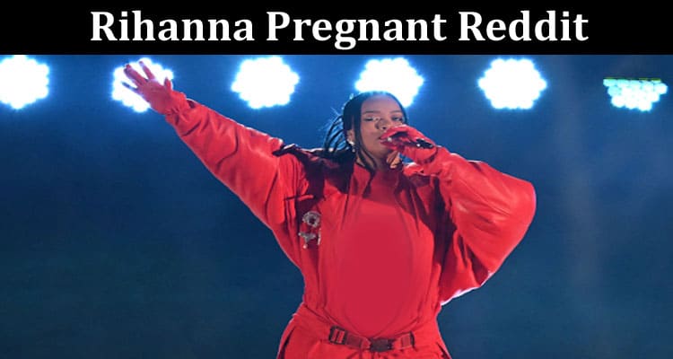 Latest News Rihanna Pregnant Reddit