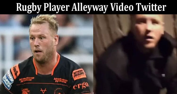 Latest News Rugby Player Alleyway Video Twitter