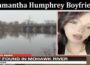Latest News Samantha Humphrey Boyfriend