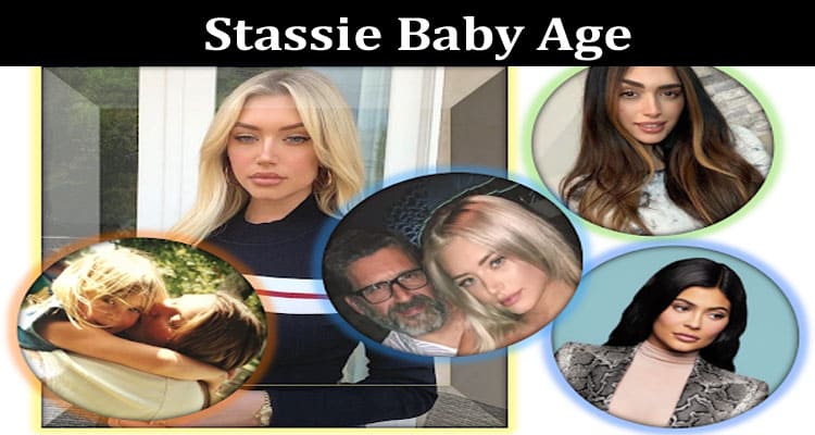 Latest News Stassie Baby Age