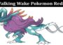 Latest News Walking Wake Pokemon Reddit