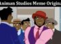 Latest News Animan Studios Meme Original