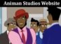 Latest News Animan Studios Website