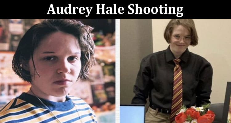 Latest News Audrey Hale Shooting
