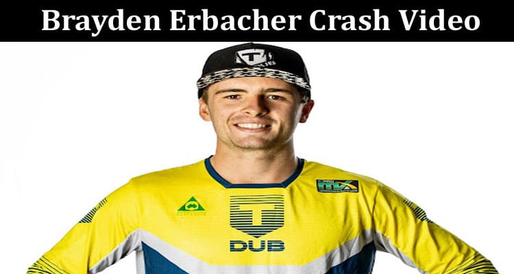 Latest News Brayden Erbacher Crash Video