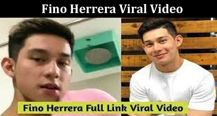Latest News Fino Herrera Viral Video