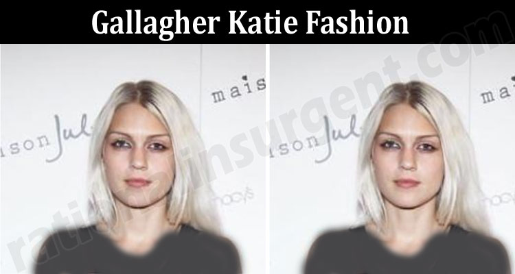 Latest News Gallagher Katie Fashion