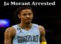 Latest News Ja Morant Arrested