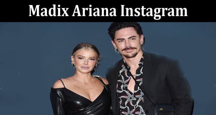 Latest News Madix Ariana Instagram