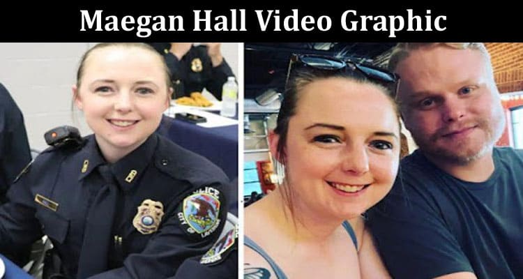 Latest News Maegan Hall Video Graphic