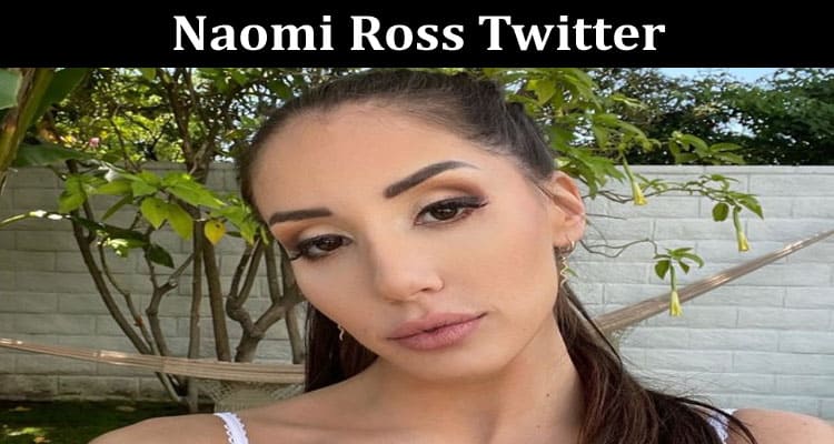 Latest News Naomi Ross Twitter
