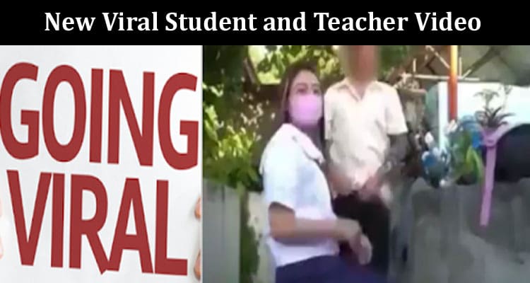 Latest News New Viral Student and Teacher Video