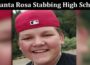 Latest News Santa Rosa Stabbing High School