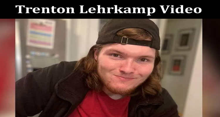 Latest News Trenton Lehrkamp Video