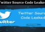 Latest News Twitter Source Code Leaked